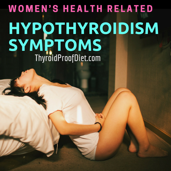 Hypothyroid Symptoms In Women
